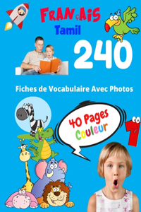 Français Tamil 240 Fiches de Vocabulaire Avec Photos - 40 Pages Couleur