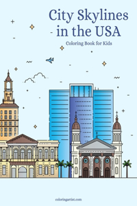 City Skylines in the USA Coloring Book for Kids