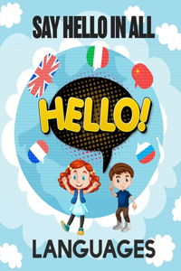 Say Hello in All Languages