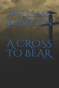 Cross to Bear