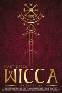 Wicca for Beginners