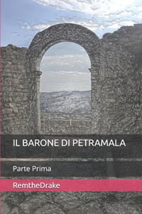 Il Barone Di Petramala