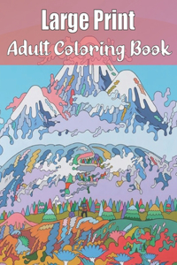 Large Print Adult Coloring Book