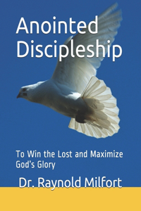 Anointed Discipleship