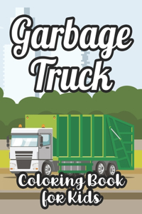Garbage Truck Coloring Book For Kids