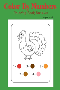 Color By Numbers Coloring Book For Kids Ages 4-8