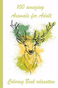 100 amazing Animals for Adult Coloring Book relaxation