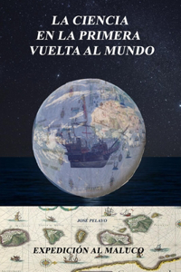 ciencia en la primera vuelta al Mundo