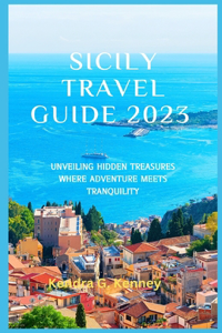 Sicily Travel Guide 2023