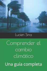 Comprender el cambio climático