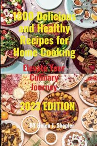 1800 Delicious and Healthy Recipes for Home Cooking