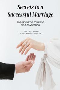 Secrets to a Successful Marriage - Islamic Guidance and Counselling