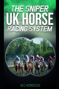 Sniper UK Horse Racing System