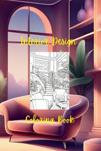 Interior Design Coloring Book