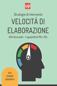 VELOCITÁ DI ELABORAZIONE Strategie di intervento