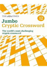 The The Times Jumbo Cryptic Crossword Book 12 Times Jumbo Cryptic Crossword Book 12