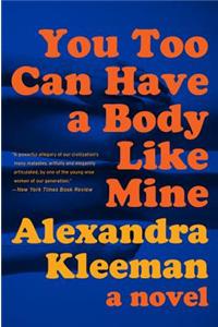 You Too Can Have a Body Like Mine