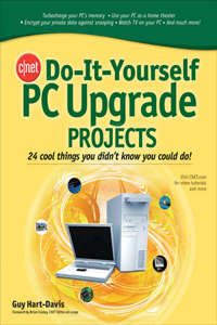 Cnet Do-It-Yourself PC Upgrade Projects