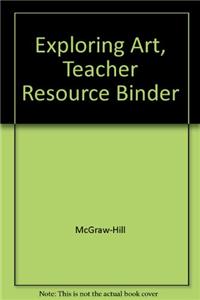 Exploring Art, Teacher Resource Binder