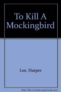 To Kill a Mockingbird