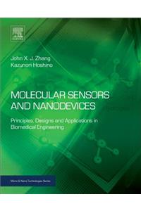 Molecular Sensors and Nanodevices: Principles, Designs and Applications in Biomedical Engineering
