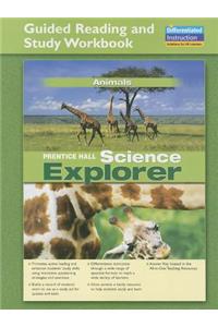 Science Explorer Animals Guided Reading and Study Workbook 2005c