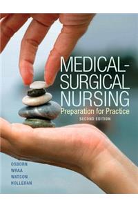 Medical-Surgical Nursing: Preparation for Practice