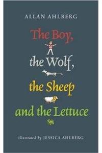Boy, The Wolf, The Sheep & The Lettuce