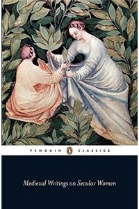 Medieval Writings on Secular Women