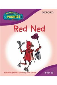 Read Write Inc. Phonics: Red Ned Book 3b
