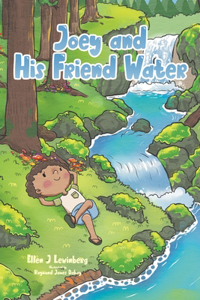 Joey and His Friend Water