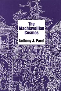 The Machiavellian Cosmos