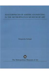 Masterpieces of American Painting in the Metropolitan Museum of Art