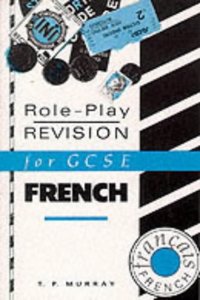 Role-play Revision for General Certificate of Secondary Education French (Role-play revision for GCSE) Paperback