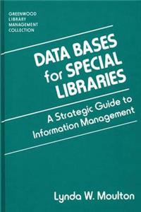 Data Bases for Special Libraries
