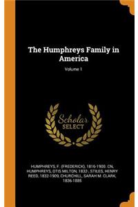 The Humphreys Family in America; Volume 1