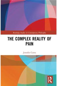 Complex Reality of Pain