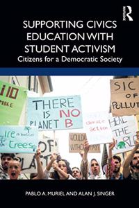 Supporting Civics Education with Student Activism