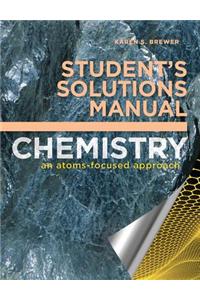 Chemistry Student's Solutions Manual: An Atoms-Focused Approach