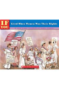 If You Lived When Women Won Their Rights