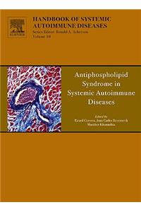 Antiphospholipid Syndrome in Systemic Autoimmune Diseases