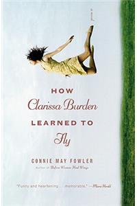 How Clarissa Burden Learned to Fly
