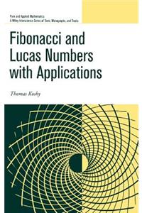 Fibonacci and Lucas Numbers with Applications