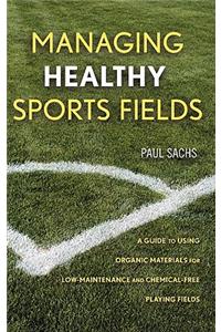 Managing Healthy Sports Fields