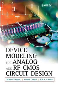 Device Modeling for Analog and RF CMOS
