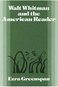 Walt Whitman and the American Reader