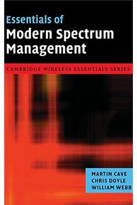 Essentials of Modern Spectrum Management