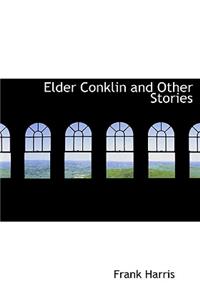Elder Conklin and Other Stories
