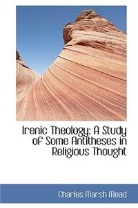 Irenic Theology