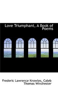 Love Triumphant